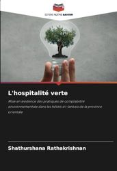 L'hospitalité verte: Mise en évidence des pratiques de comptabilité environnementale dans les hôtels sri-lankais de la province orientale