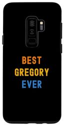 Coque pour Galaxy S9+ Le meilleur Gregory de tous les temps : Gregory