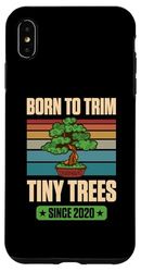 Born To Trim Tiny Trees Since 2020 per compleanno a tema bonsai Custodia per iPhone XS Max