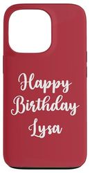 Happy Birthday Lysa Case for iPhone 13 Pro