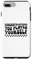Congratulazioni Hai giocato a te stesso imbroglione con il cuore spezzato Custodia per iPhone 7 Plus/8 Plus