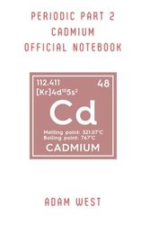 Periodic Part 2 - Cadmium- Official Notebook: Notebook Design 1/3