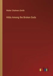 Hilda Among the Broken Gods