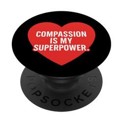 La compasión es mi superpoder. Cita de enfermera. PopSockets PopGrip Adhesivo