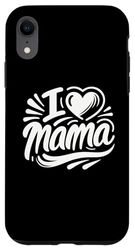 Carcasa para iPhone XR I Heart Mama, mamá, mamá, día de la madre, cumpleaños de la madre