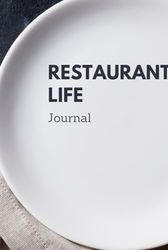 Restaurant Life Journal