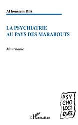 Psychiatrie au pays des marabouts