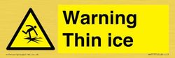 Warning Thin ice Sign - 150x50mm - L15