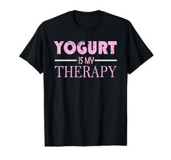 Lo yogurt è la mia Therapie Maglietta