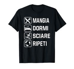 mangia dormire Sciare, Regalo divertente Per gli sciatori Maglietta