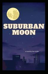 Suburban Moon: The Autobiography of Sam Wyatt