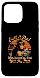 Just A Dad Who Always Came Back With The Milk Case for iPhone 15 Pro Max