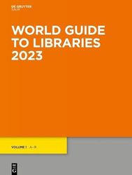 World Guide to Libraries 2023: Ed. 38