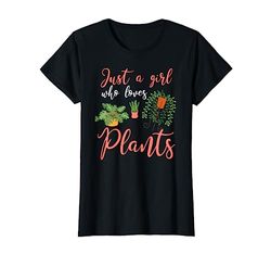 Plant Shirt Funny Plant Lover Girl Planting I Love Plants T-Shirt