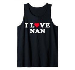 I Love Nan Matching Girlfriend & Novio Nan Nombre Camiseta sin Mangas