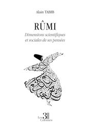 Rûmi: Dimensions scientifiques et sociales de ses pensées