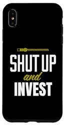 Carcasa para iPhone XS Max Funny Investing Investor Shut Up and Invest