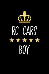 Rc cars Boy: Notebook for Boys Who Love Rc cars | Birthday Gifts Idea for Rc cars Boys | Rc cars Appreciation