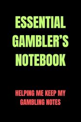 Essential Gambler’s Notebook