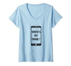 Mujer Teléfono Celular Divertido Smartphone ¿Dónde está mi teléfono? Camiseta Cuello V