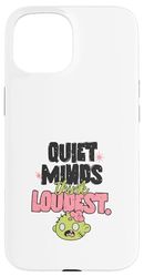 Ruhig - Quiet Spirits Think the Loudest Case for iPhone 15