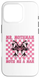Mr. Mothman Moth Me A Man Cryptozoology Cryptid Girl Mom Case for iPhone 16 Pro