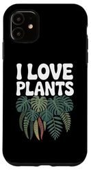 I Love Plants Monstera Fougère Feuilles Nature Verdure Coque pour iPhone 11