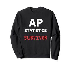 AP Statistics T Shirt Funny AP Class Survivor AP Statistiche Felpa