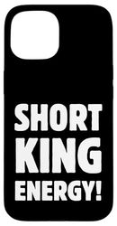 Short King Energy Case for iPhone 15