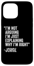 JORGE Quote Funny Birthday Custom Name Idea Engineer Case for iPhone 13 Pro Max