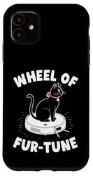 Wheel Of Fur-Tune Robot Vacuum Cleaner Funny Cat Case for iPhone 11