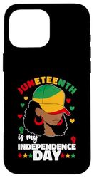 Juneteenth Is My Independence Day Juneteenth Women June 19th Case for iPhone 16 Pro Max