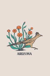 Arizona Blank Lined Journal: Roadrunner Wildflower Themed Notebook for Travel Lovers, 120 Pages 6 x 9 inches