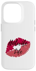 Hotwife Life Swinger Lifestyle Naughty Adult Humor Graphic Case for iPhone 14 Pro