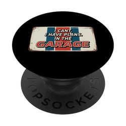 I Can't I Have Plans In The Garage PopSockets PopGrip Adhesivo