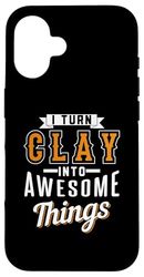 Clay Pots Pottery Design For A Potter Case for iPhone 16