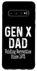 Custodia per Galaxy S10 Gen X Papà Voiding Garanzie dal 1973 Generazione X Padre
