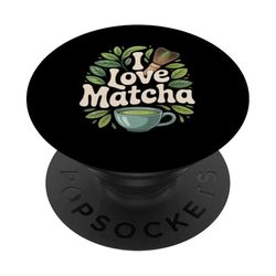 I Love Matcha - Vaso de batidor de hojas PopSockets PopGrip Adhesivo
