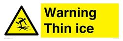 Warning Tunn isskylt – 600 x 200 mm – L62