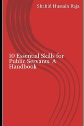 10 Essential Skills for Public Servants: A Handbook