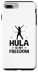 Coque pour iPhone 7 Plus/8 Plus Hula Is My Freedom Hula Hoop Fintess Hoop Dancing Sport