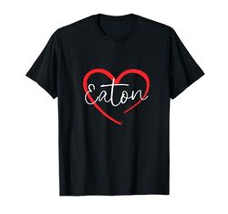 Eaton I Heart Eaton I Love Eaton Personalizado Camiseta