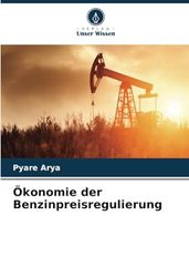 Ökonomie der Benzinpreisregulierung
