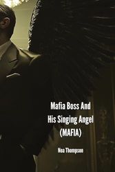 Mafia Boss And His Singing Angel (MAFIA)
