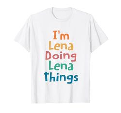 Camisa divertida personalizada con el nombre de Lena Things de Doing Lena Camiseta