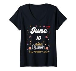 Mujer 10 de junio Reina Nació el 10 de Junio Cumpleaños Niña Mujer Camiseta Cuello V