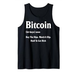 Bitcoin Sustantivo Comprar Los Dips Míralo Rip HODL Para Hacerse Rico Camiseta sin Mangas