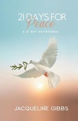 21 Days For Peace: A 21 Day Devotional