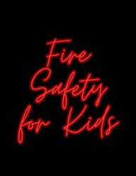 Fire Safety for Kids