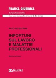 Infortuni sul lavoro e malattie professionali